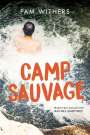 Pam Withers: Camp Sauvage, Buch