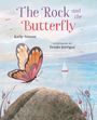 Kathy Stinson: The Rock and the Butterfly, Buch
