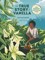 Ann Richards: The True Story of Vanilla, Buch