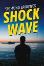 Sigmund Brouwer: Shock Wave, Buch