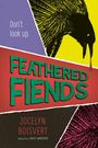 Jocelyn Boisvert: Feathered Fiends, Buch