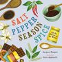 Jacques Pasquet: Salt, Pepper, Season, Spice, Buch