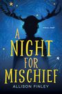 Allison Finley: A Night for Mischief, Buch