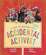 Elizabeth Macleod: How to Become an Accidental Activist, Buch