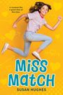 Susan Hughes: Miss Match, Buch