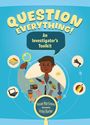 Susan Martineau: Question Everything, Buch