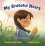 Monique Gray Smith: My Grateful Heart, Buch
