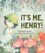 Stéphanie Deslauriers: It's Me, Henry!, Buch