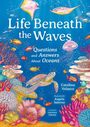 Text: "Life Beneath the Waves: Questions and Answers About Oceans." Illustration mit Fischen und Korallen in bunten Farben.