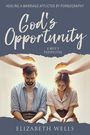 Elizabeth Wells: God's Opportunity, Buch