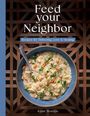 Text: "Feed your Neighbor. Recipes for Delivering Love & Healing. Kami Bratten." Ein blaues Schüsselgericht auf Holztisch.