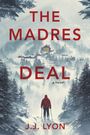 Jolynne Lyon: The Madres Deal, Buch
