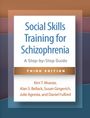 Alan S. Bellack: Social Skills Training for Schizophrenia, Third Edition, Buch
