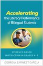 Georgia Earnest Garcia: Accelerating the Literacy Performance of Bilingual Students, Buch