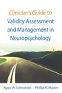 Ryan W Schroeder: Clinician's Guide to Validity Assessment and Management in Neuropsychology, Buch