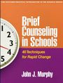 Text: "Brief Counseling in Schools. 40 Techniques for Rapid Change. John J. Murphy." Links ist ein Teil einer Uhr zu sehen.