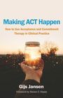 Gijs Jansen: Making ACT Happen, Buch