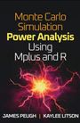 "Monte Carlo Simulation Power Analysis Using Mplus and R" steht im Fokus, darunter "James Peugh | Kaylee Litson". Energieexplosion.