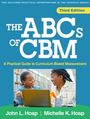 "The ABCs of CBM", Leitfaden zur Lehrplanmessung. Unten John L. Hosp, Michelle K. Hosp. Zwei Personen mit Laptop darunter.