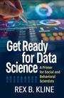 "Get Ready for Data Science: A Primer for Social and Behavioral Scientists" von Rex B. Kline. Hand zeigt auf digitalen Bildschirm.
