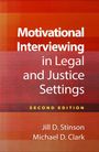 "Motivational Interviewing in Legal and Justice Settings, Second Edition" von Jill D. Stinson und Michael D. Clark. Roter Hintergrund.