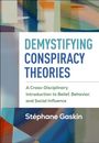 „DEMYSTIFYING CONSPIRACY THEORIES“ in Blau und Grün auf abstraktem, buntem Hintergrund. Autor: Stéphane Gaskin.