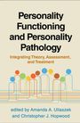 Amanda A. Uliaszek: Personality Functioning and Personality Pathology, Buch