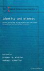 : Identity and Witness, Buch