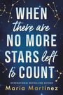 Maria Martinez: When There Are No More Stars Left to Count, Buch