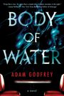 Adam Godfrey: Body of Water, Buch