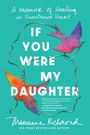 Marianne Richmond: If You Were My Daughter, Buch