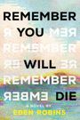 Eden Robins: Remember You Will Die, Buch