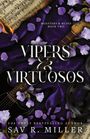 Sav R. Miller: Vipers and Virtuosos, Buch