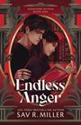 Sav R. Miller: Endless Anger, Buch