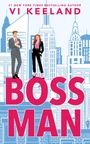 Vi Keeland: Bossman, Buch