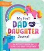 Katie Clemons: My First Dad and Daughter Journal, Buch