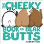 Jonathan Fenske: The Cheeky Book of Bear Butts, Buch