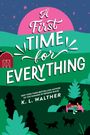 K. L. Walther: A First Time for Everything, Buch