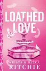 Weiße Texte auf rosa Hintergrund: "Hate Thy Lover", "Loathed Love", Autoren: Krista & Becca Ritchie. Fontäne mit Tauben.