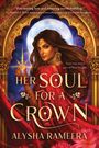 Alysha Rameera: Her Soul for a Crown, Buch