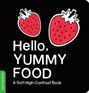 "Hello, YUMMY FOOD. A Soft High-Contrast Book. Zwei stilisierte Erdbeeren auf schwarzem Hintergrund."