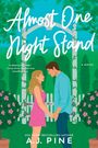 A J Pine: Almost One Night Stand, Buch