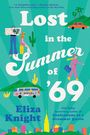 Eliza Knight: Lost in the Summer of '69, Buch