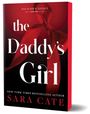 Text: "Salacious Legacy, the Daddy's Girl, New York Times bestselling author, Sara Cate." Rotes Band, schwarz-roter Hintergrund.
