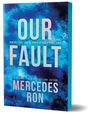 Mercedes Ron: Our Fault (Deluxe Edition), Buch