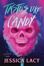 Jessica Lacy: Tastes Like Candy, Buch