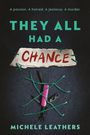 Michele Leathers: They All Had a Chance, Buch
