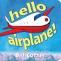 "hello airplane!" und "Bill Cotter" in großen, gelben Buchstaben vor blauem Hintergrund. Ein Flugzeug ist zu sehen.