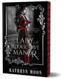 Text: "A Lady of Rooksgrave Manor" und "A Tempting Monsters Novel" von Kathryn Moon. Illustration: Frau im roten Kleid mit Weinglas.