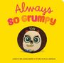 "Always SO GRUMPY" in bunten Buchstaben. Illustration eines genervten Tieres mit großen, grünen Augen in einem Kreis.